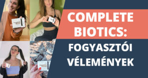 Complete Biotics felhasználói vélemények (és egészséges emésztés)